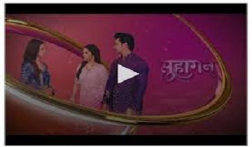 Photo of Suhagan 26th February 2024 Video Episode 300